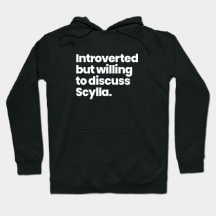 Introverted but willing to discuss Scylla - Motherland: Fort Salem Hoodie